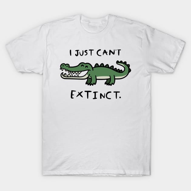 I Just Can’t Extinct T-Shirt by FanArts